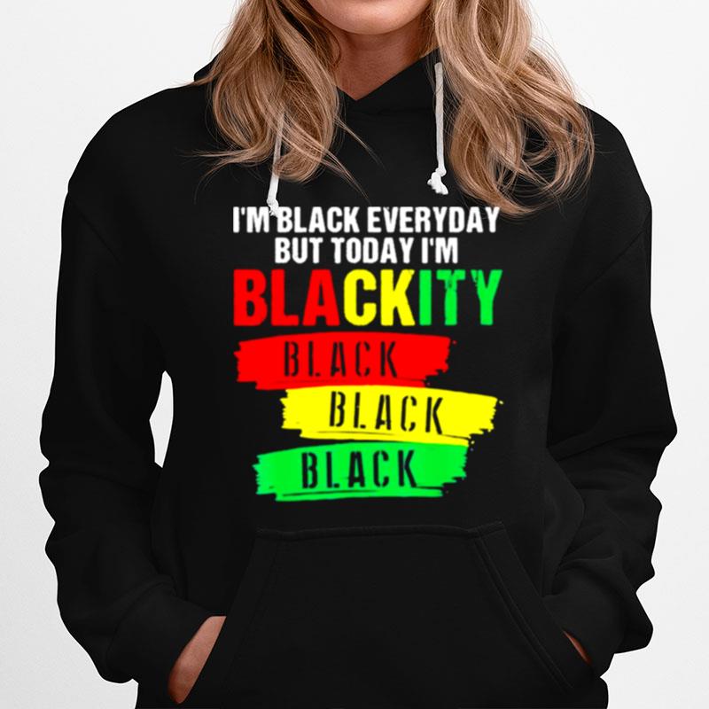 Im Blackity Black African American Black Power Juneteenth Vintage Hoodie