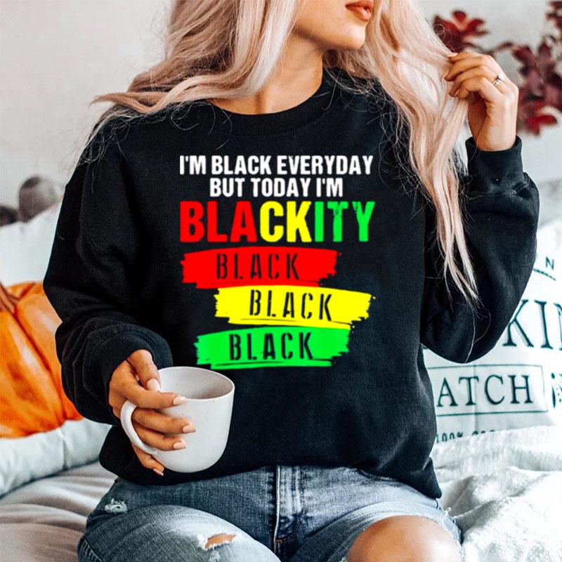 Im Blackity Black African American Black Power Juneteenth Vintage Sweater
