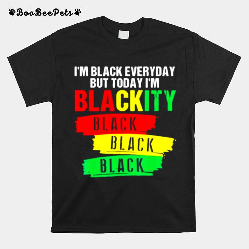 Im Blackity Black African American Black Power Juneteenth Vintage T-Shirt