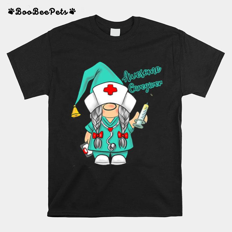 Im Gnome For Being An Awesome Caregiver Nurse Christmas T-Shirt