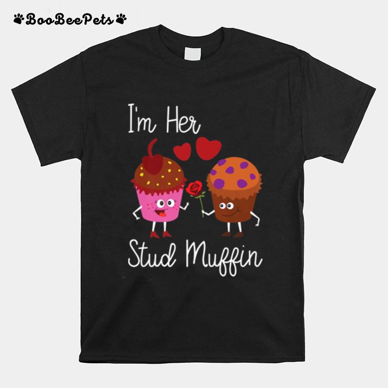 Im Her Stud Muffin Couples T-Shirt