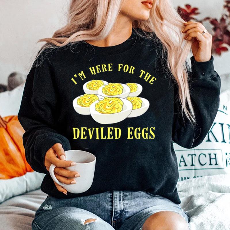 Im Here For The Deviled Eggs Sweater