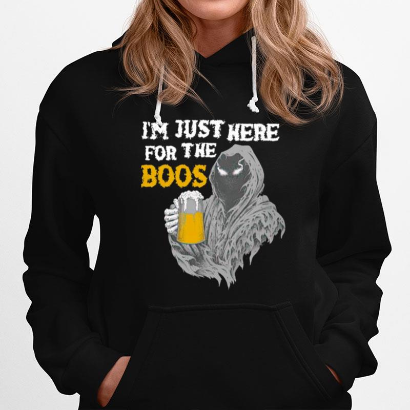 Im Just Here For The Boos Beer Hoodie