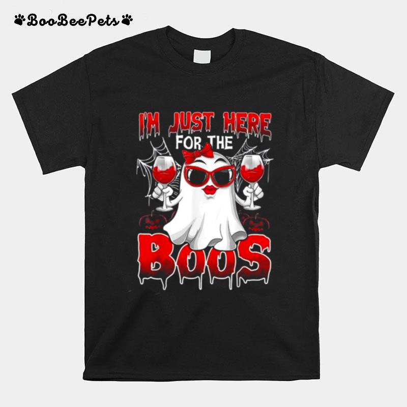 Im Just Here For The Boos Ghost Happy Halloween T-Shirt