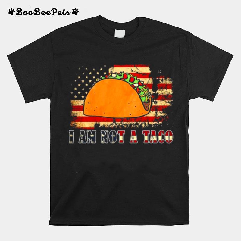 Im Not A Taco Jill Biden American Flag T-Shirt