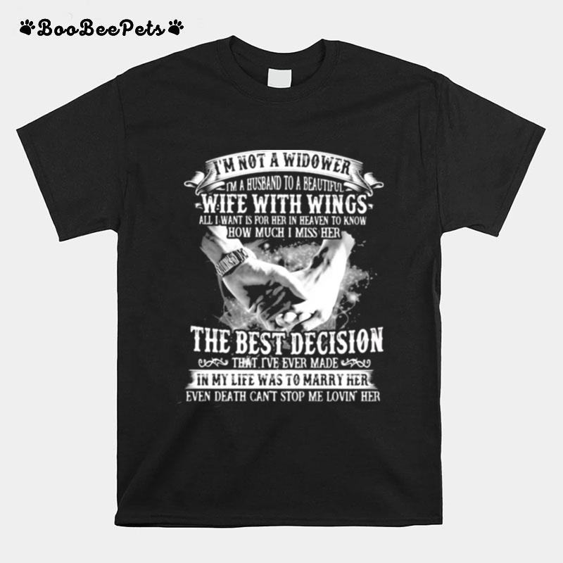 Im Not A Widower Im A Husband To A Beautiful Wife With Wings T-Shirt