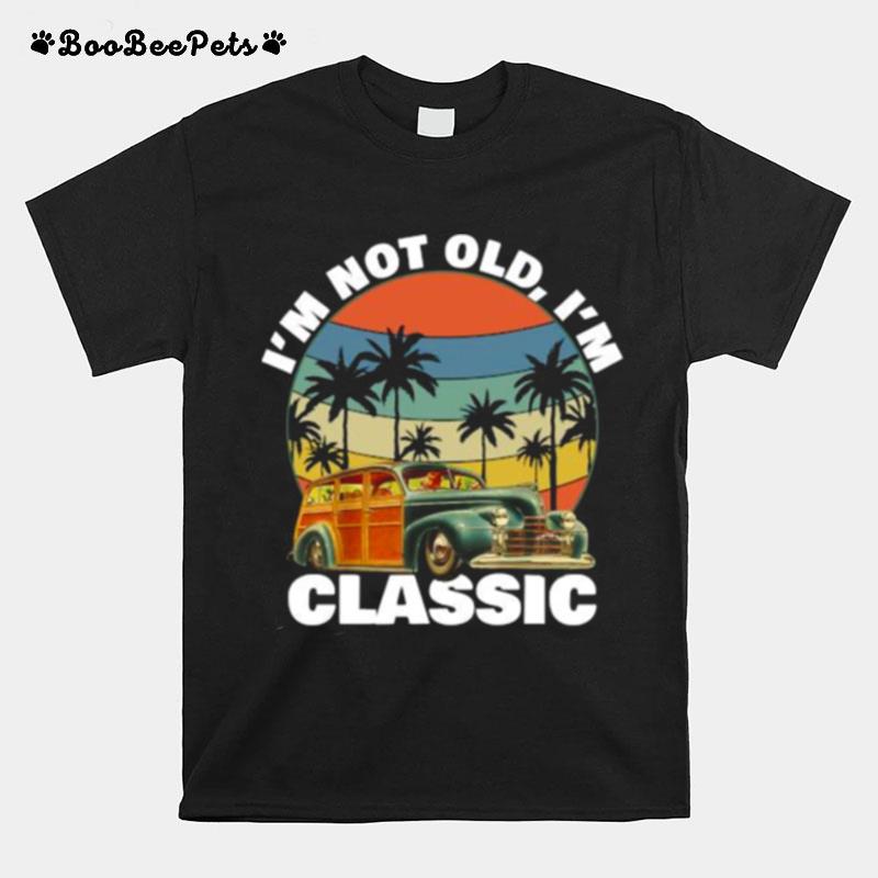 Im Not Old Im Classic Pineapple Tree Summer Vintage T-Shirt