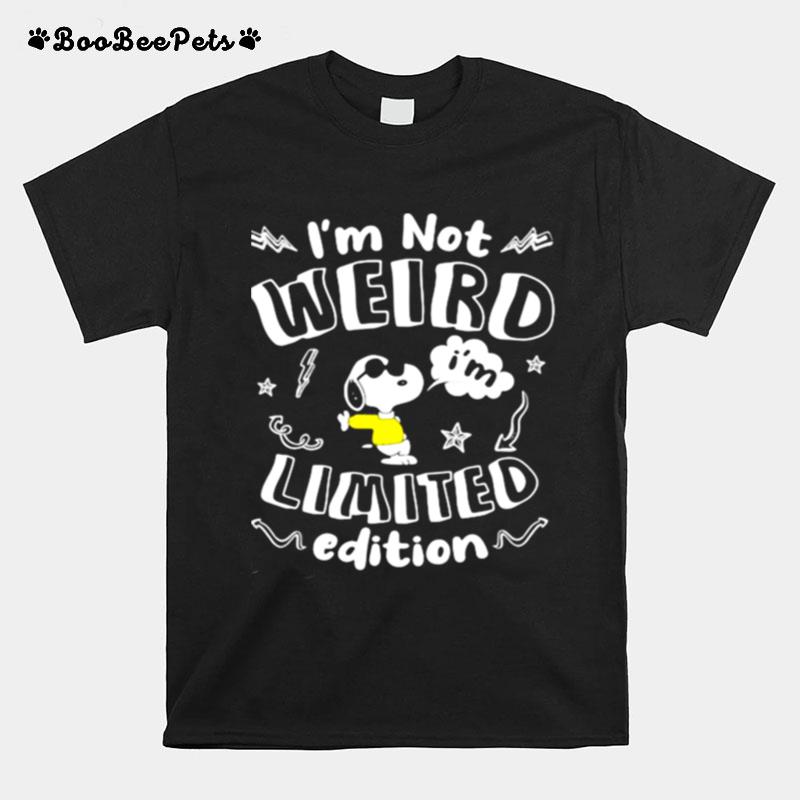 Im Not Weird Limited Edition Snoopy T-Shirt