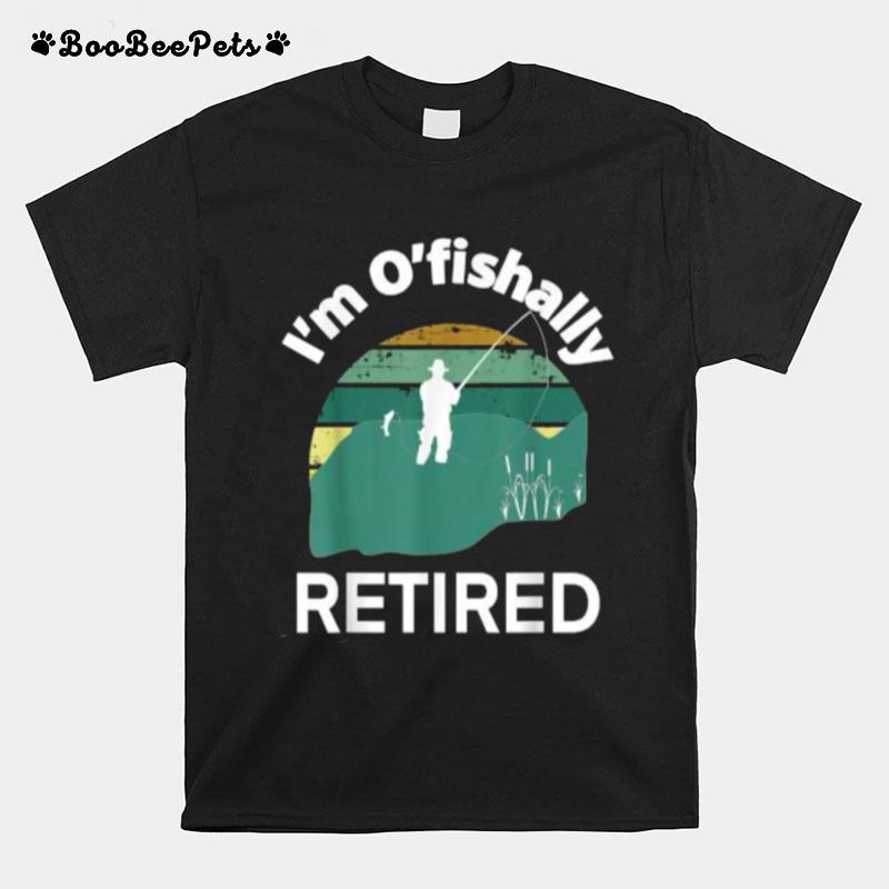 Im Ofishally Retired Funny Go Fishing Vintage T-Shirt