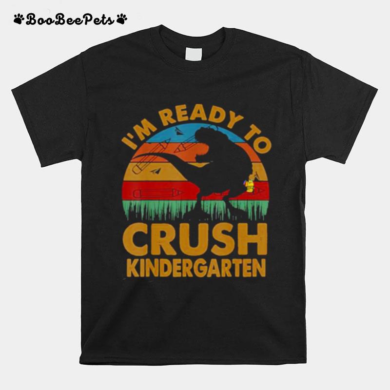 Im Ready To Crush Kindergarten Dinosaur Vintage T-Shirt