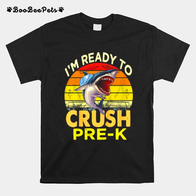 Im Ready To Crush Pre K Shark Back To School Kids Vintage T-Shirt