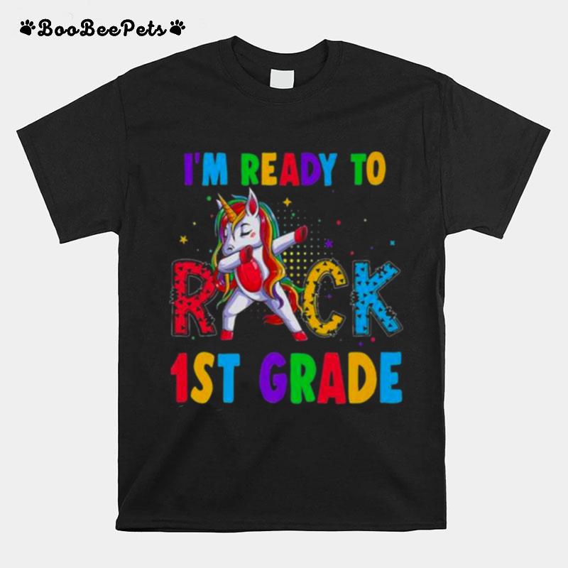 Im Ready To Rock 1St Grade Dabbing Unicorn T-Shirt