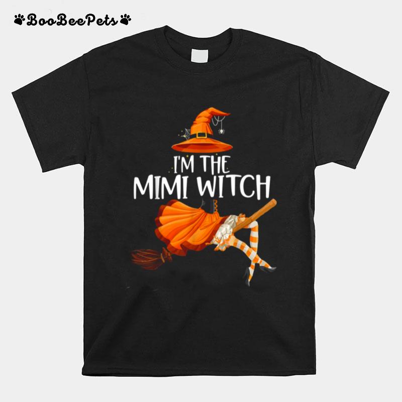 Im The Mimi Witch Funny Matching Grandma Halloween T-Shirt