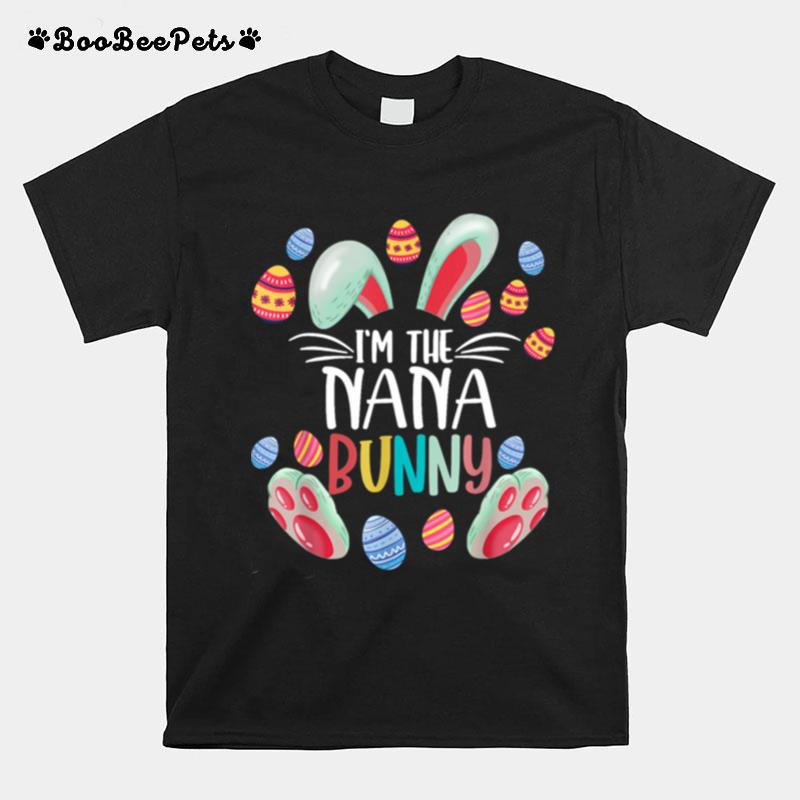 Im The Nana Bunny Easter Day Bunny Family Matching T-Shirt