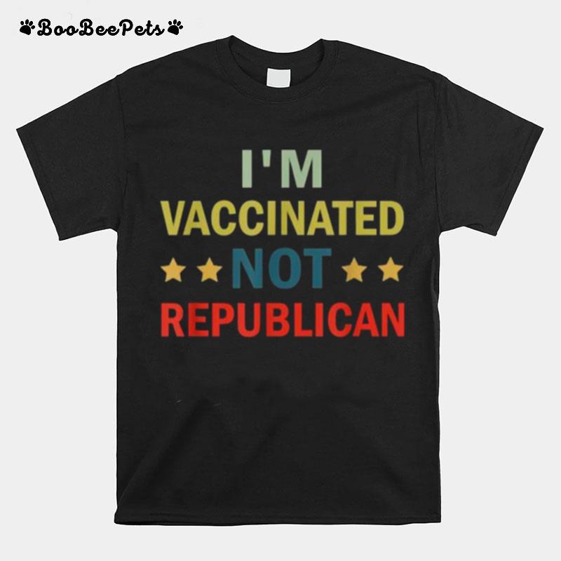 Im Vaccinated Not Republican Stars Vintage T-Shirt