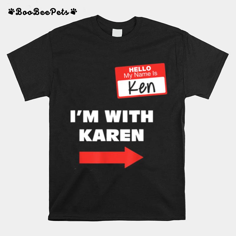 Im With Karen Couples Ken Halloween Costume T-Shirt