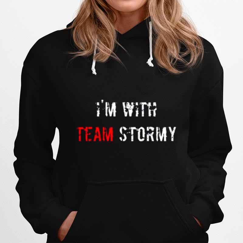 Im With Team Stormy Donald Trump Hoodie