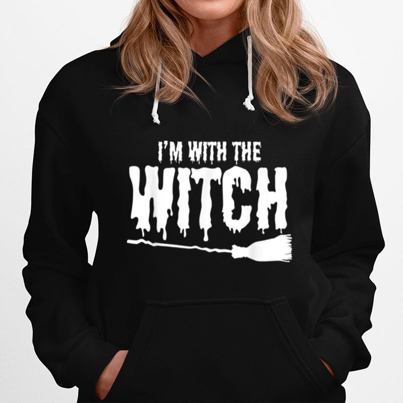 Im With The Witch Couple Halloween Costume Scary Hoodie