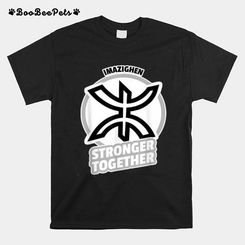 Imazighen Stronger Together T-Shirt