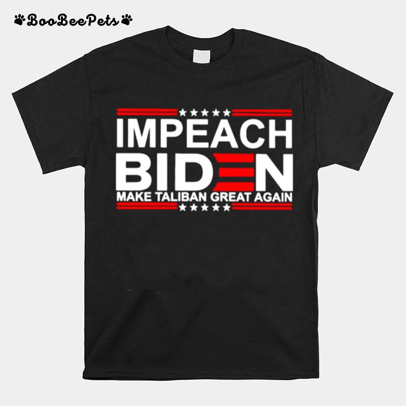 Impeach Biden Make Taliban Great Again T-Shirt