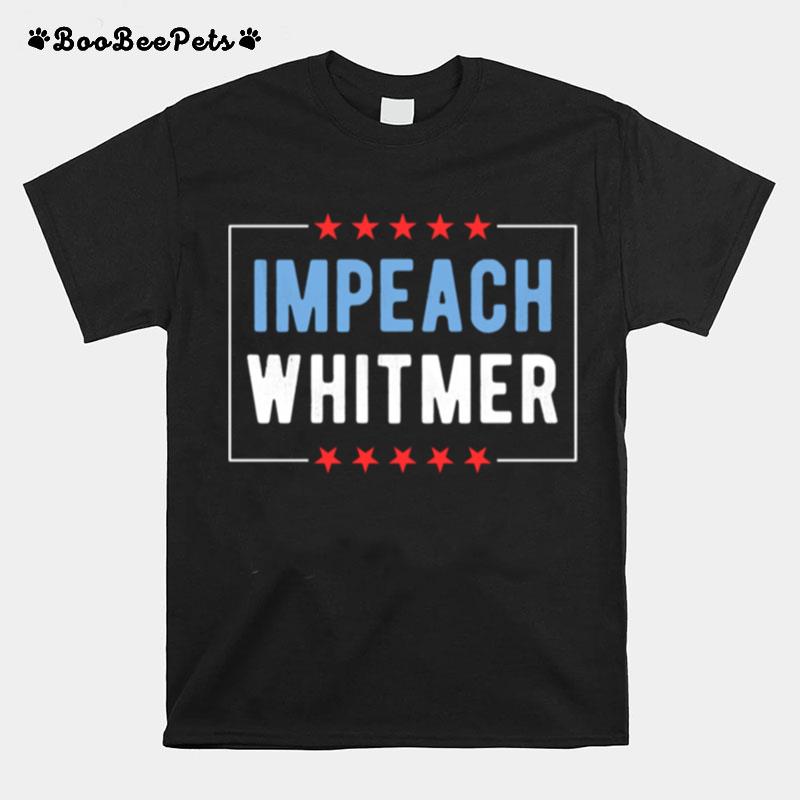 Impeach Whitmer T-Shirt