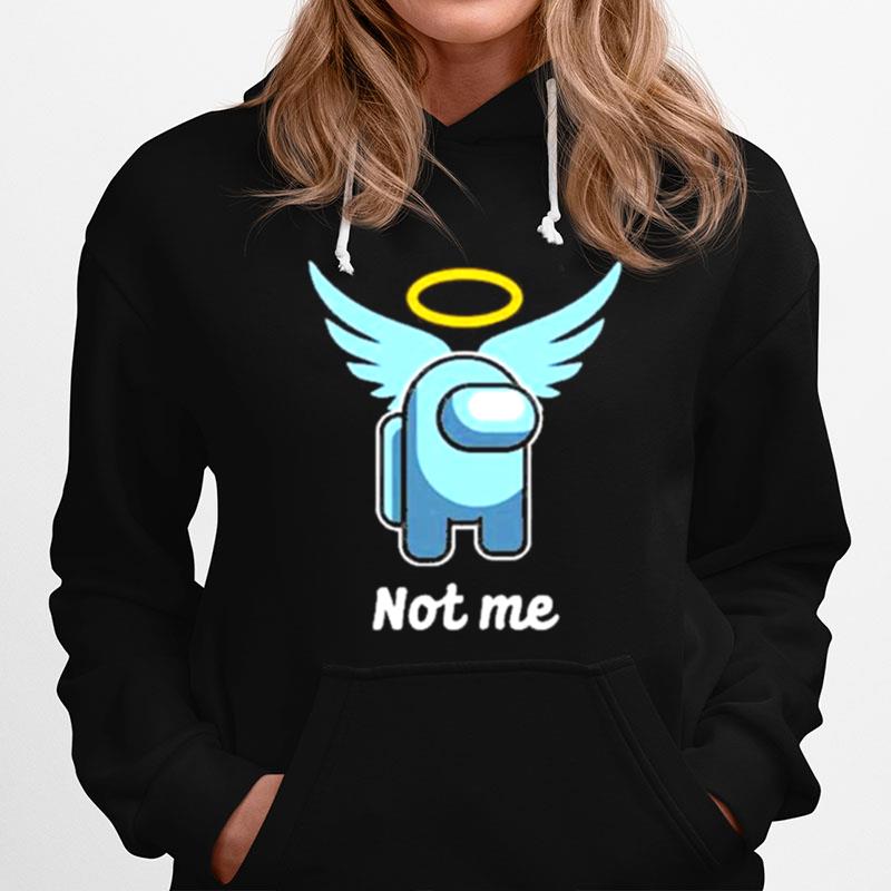 Imposter Among Us Not Me Hoodie