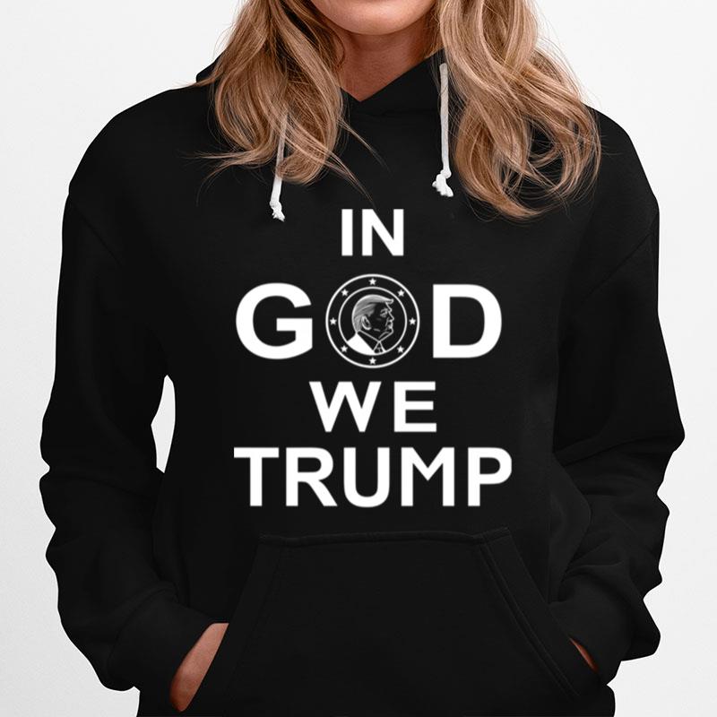 In God We Trump Hoodie