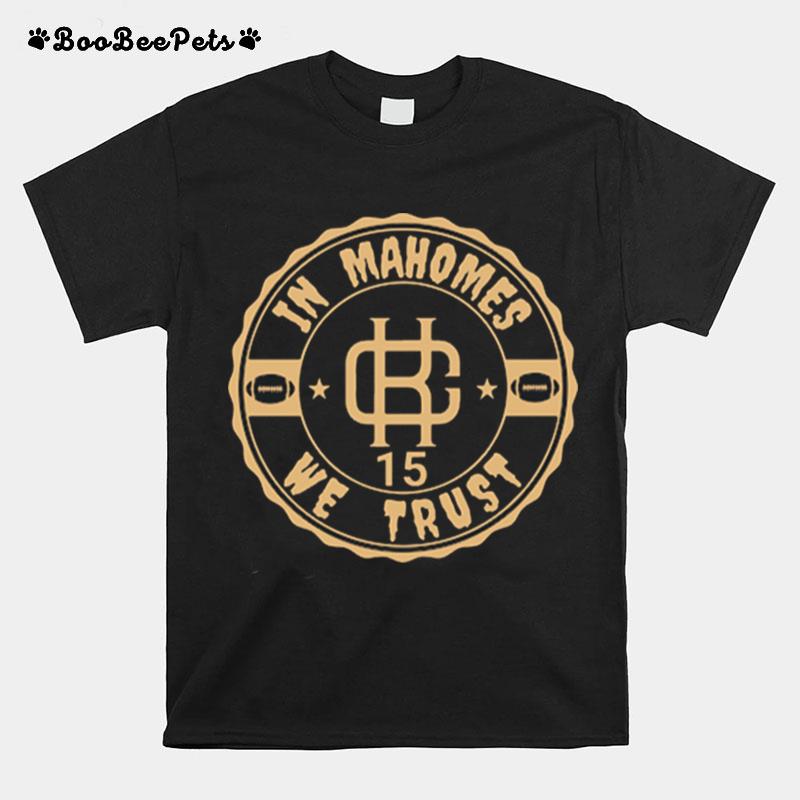 In Mahomes We Trust Bella Unisex Best T-Shirt