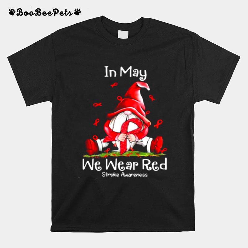 In May We Wear Red Stroke Awarenes Gnomes T-Shirt
