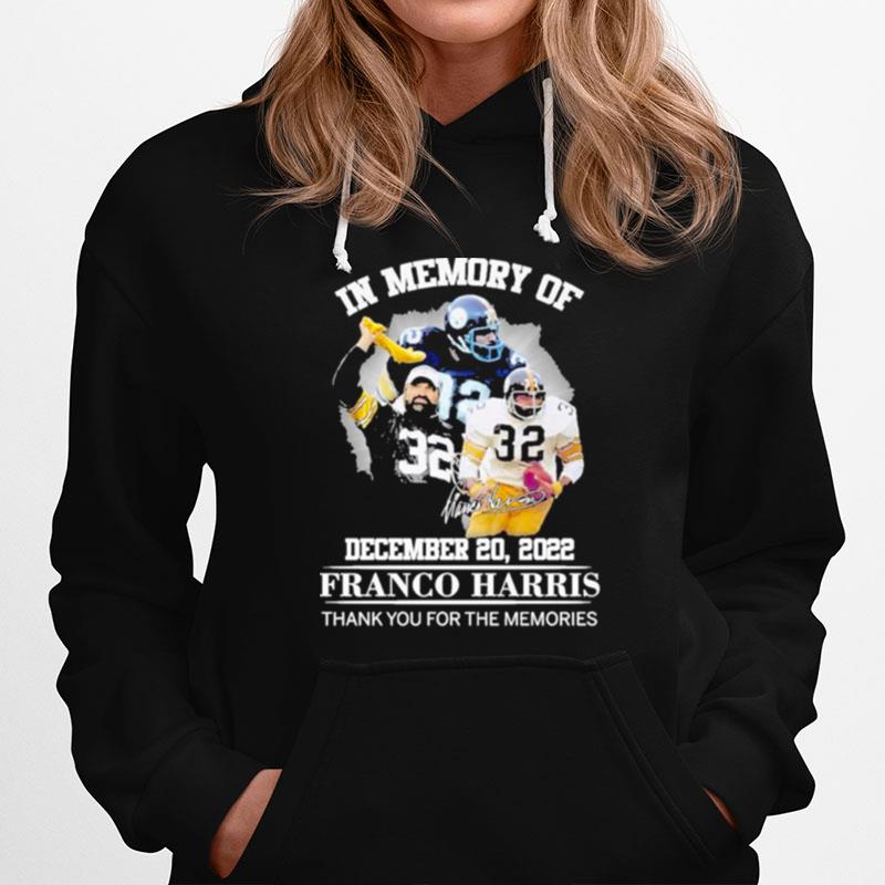 In Memory Franco Harris Steelers 1950 2022 Thank You For The Memories Signature Hoodie
