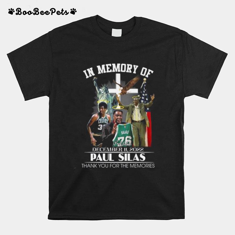 In Memory Of Paul Silas Thank You For The Memories Signature T-Shirt