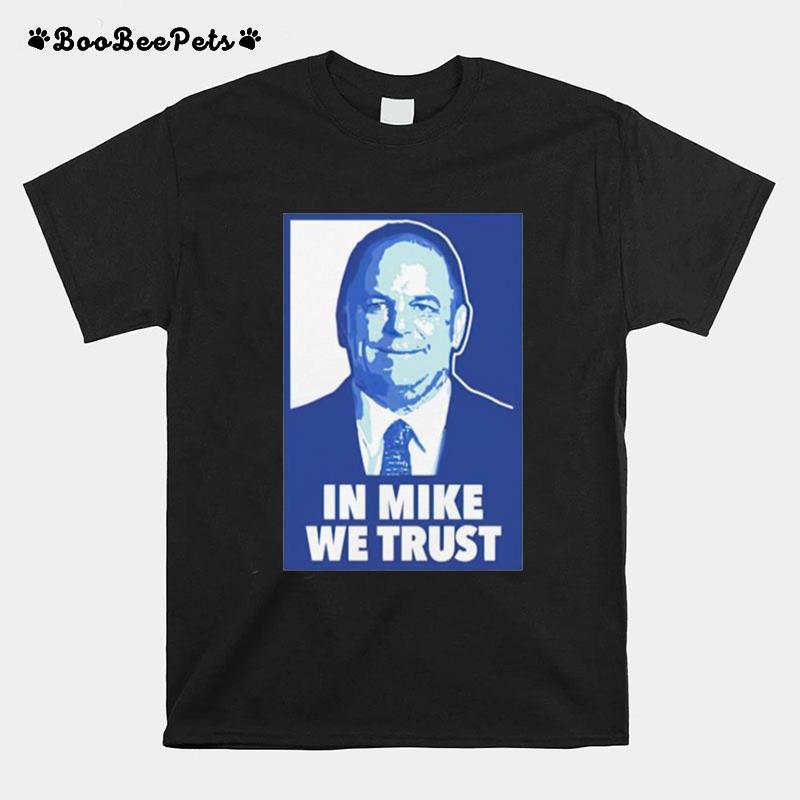 In Mike Elko We Trust T-Shirt