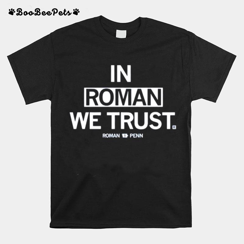 In Roman We Trust T-Shirt