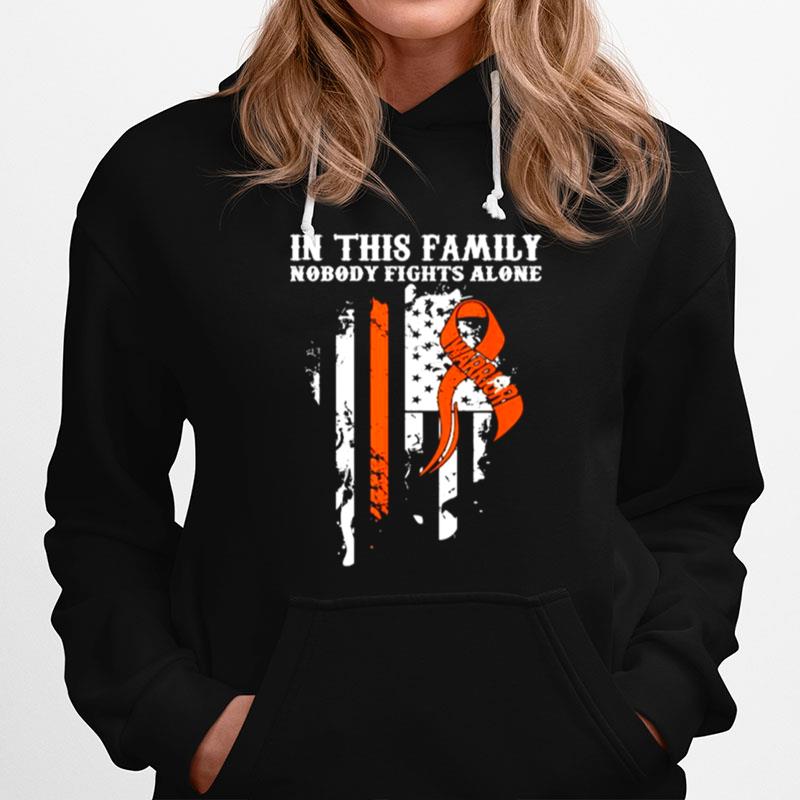 In This Family Nobody Alone Kidney Cancer Awareness Supporter Ribbon Flag Hoodie