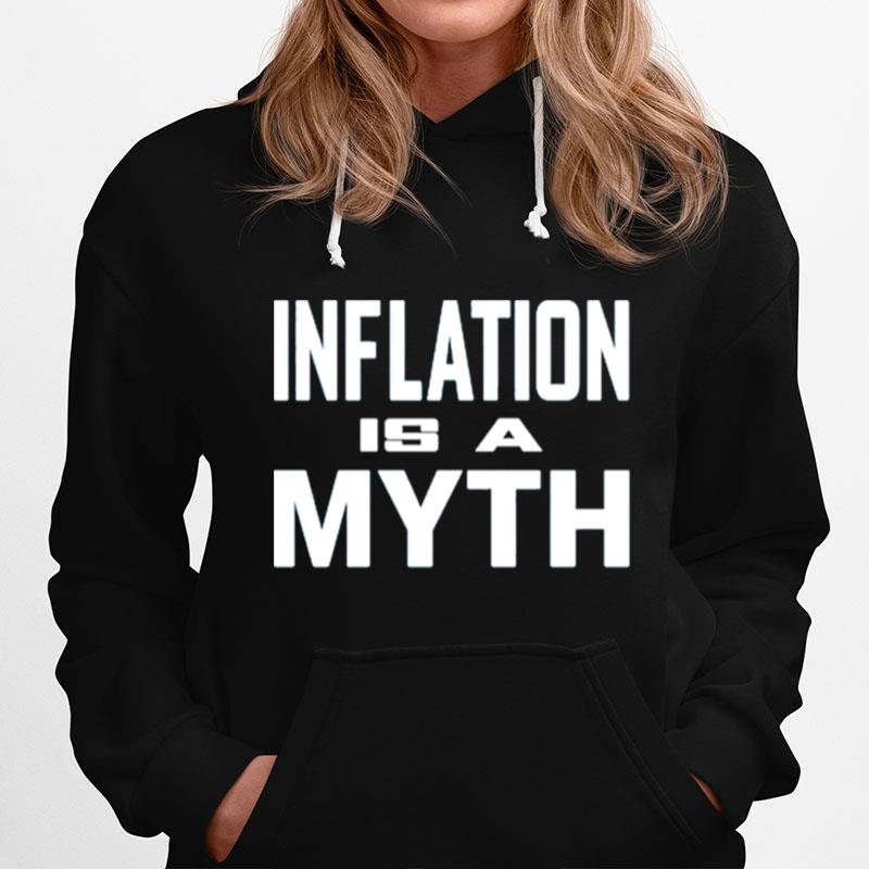 Inflation Is A Myth Hoodie