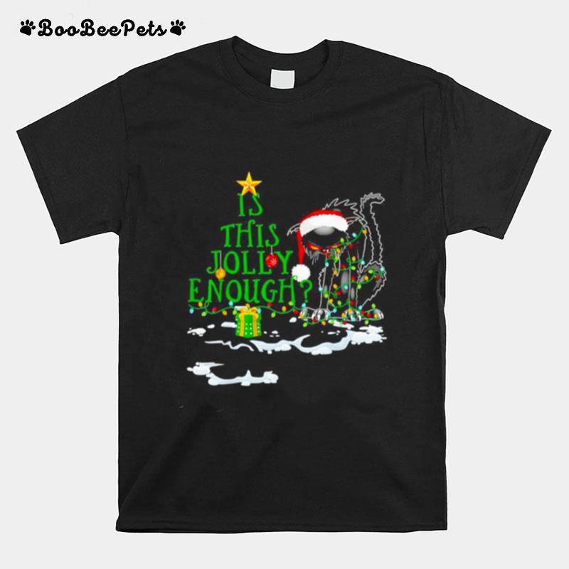 Is This Jolly Enough Noel Black Cat Merry Christmas T-Shirt