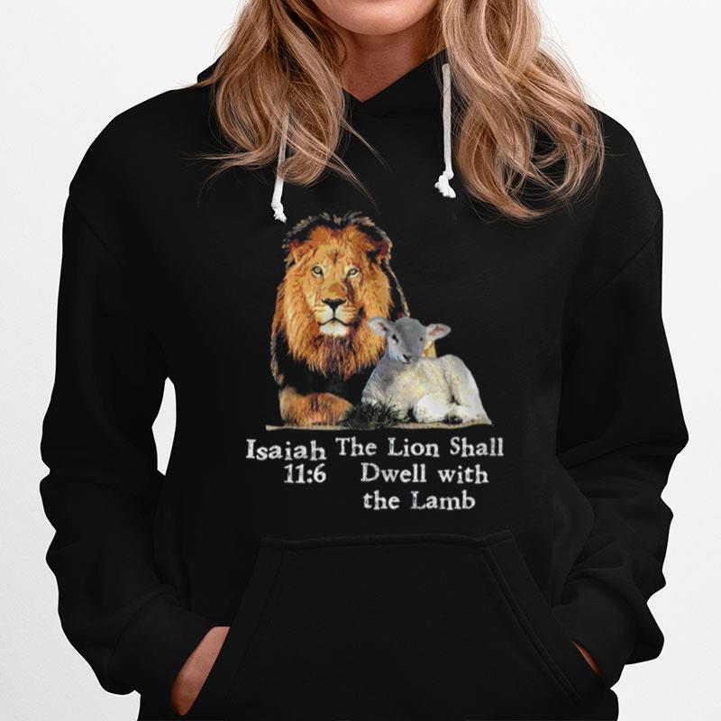 Isaiah The Lion Shall Dwell With The Lamb Hoodie