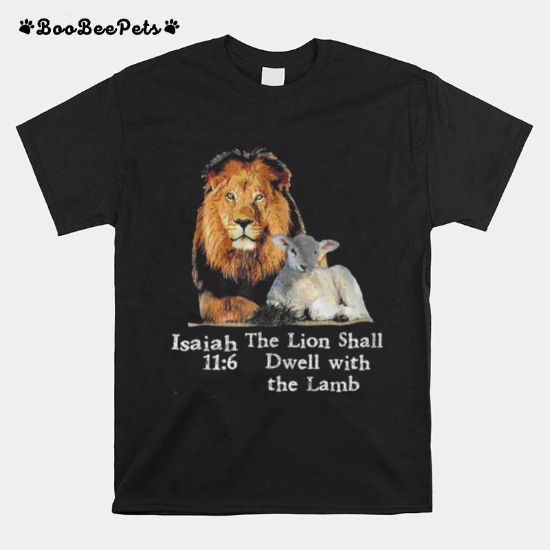 Isaiah The Lion Shall Dwell With The Lamb T-Shirt