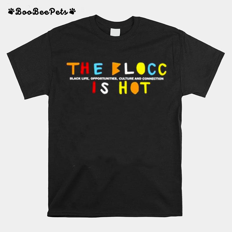 Issa Rae The Blocc Is Hot 2024 T-Shirt