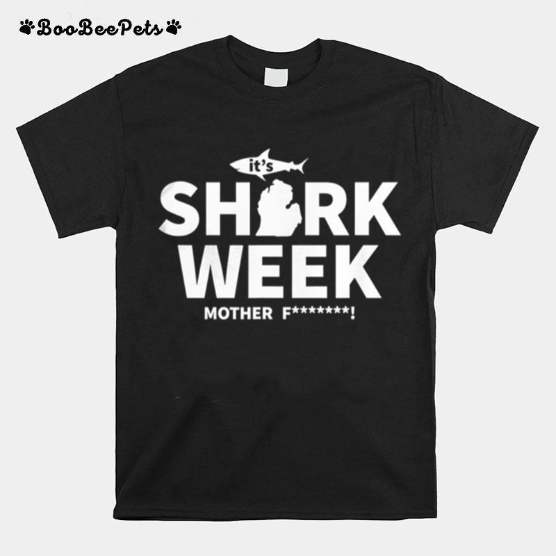 It%E2%80%99S Week Of Sharks Motherfucker Michigan Map T-Shirt