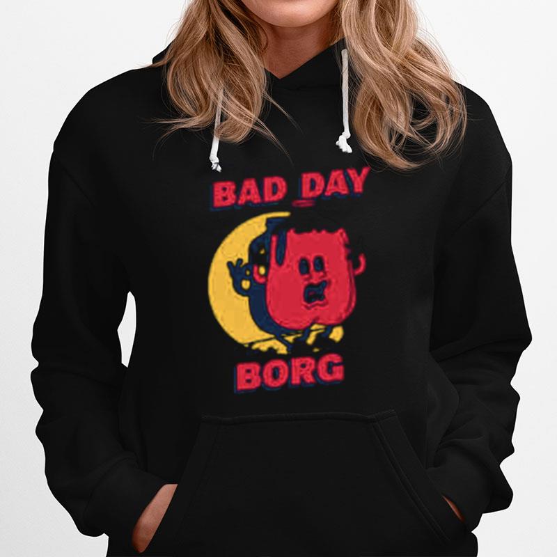 Its A Bad Day To Be A Borg Red Hoodie