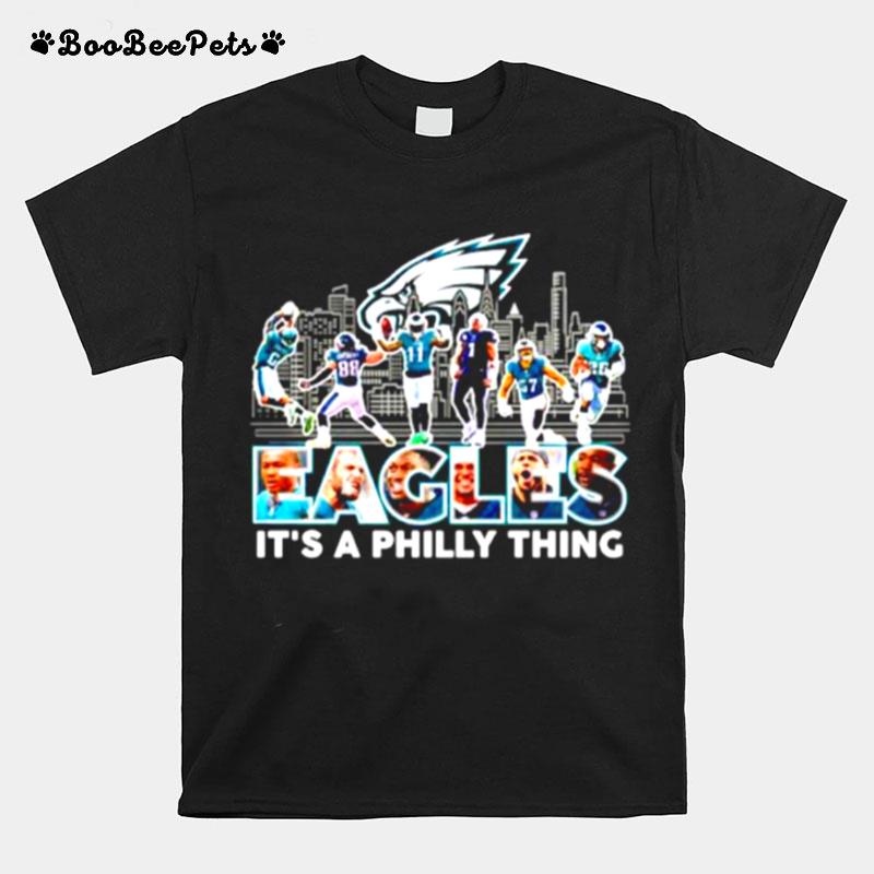 Its A Philly Thing Philadelphia Eagles City T-Shirt