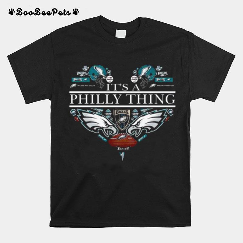 Its A Philly Thing Philadelphia Eagles Hearts 2023 T-Shirt