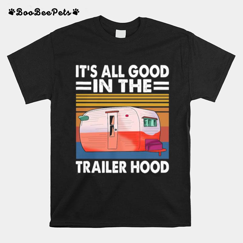 Its All Good In The Trails Hood Vintage T-Shirt