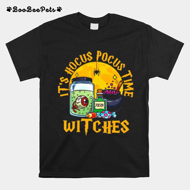 Its Hocus Pocus Time Witches Halloween Witch Costume T-Shirt