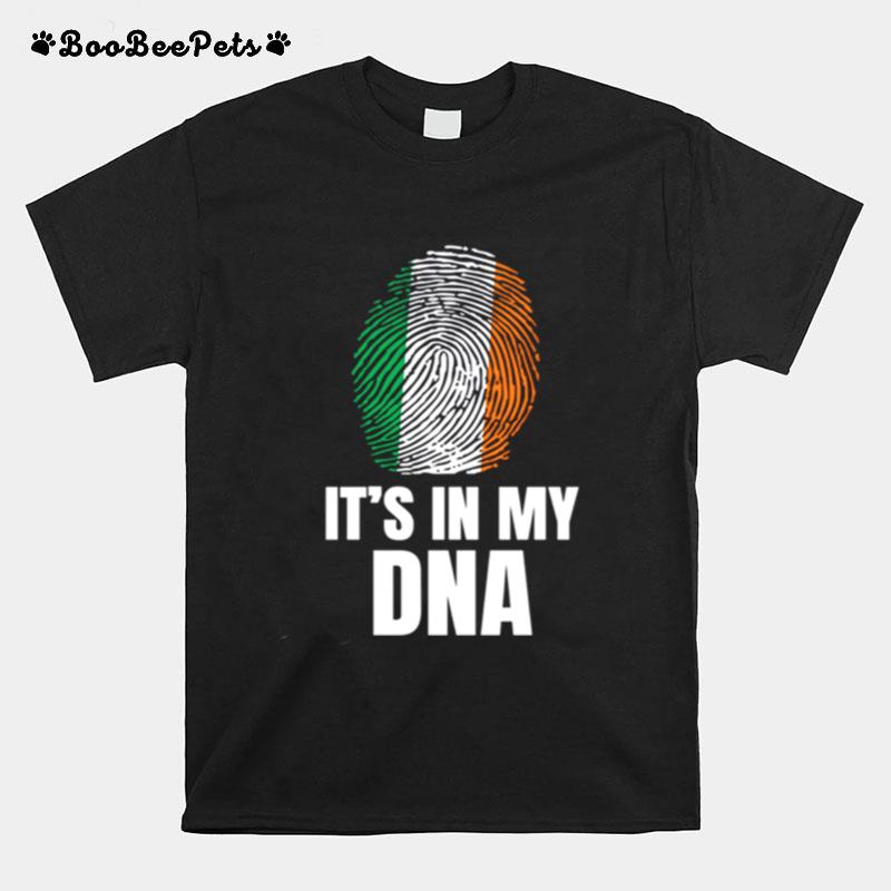 Its In My Dna Proud To Be From Ireland T-Shirt