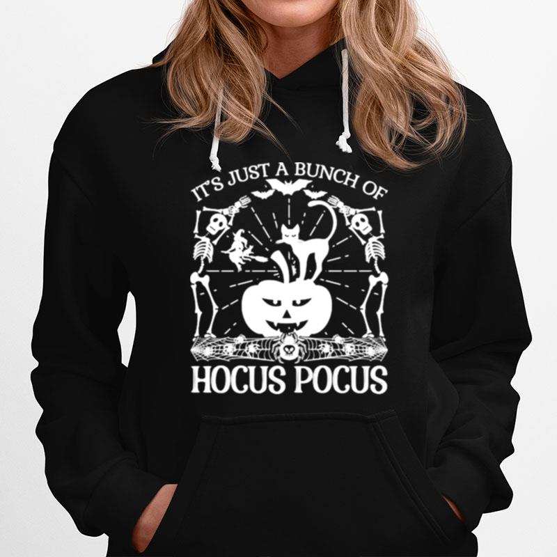 Its Just A Bunch Of Hocus Pocus Witch Pumpkin Hoodie