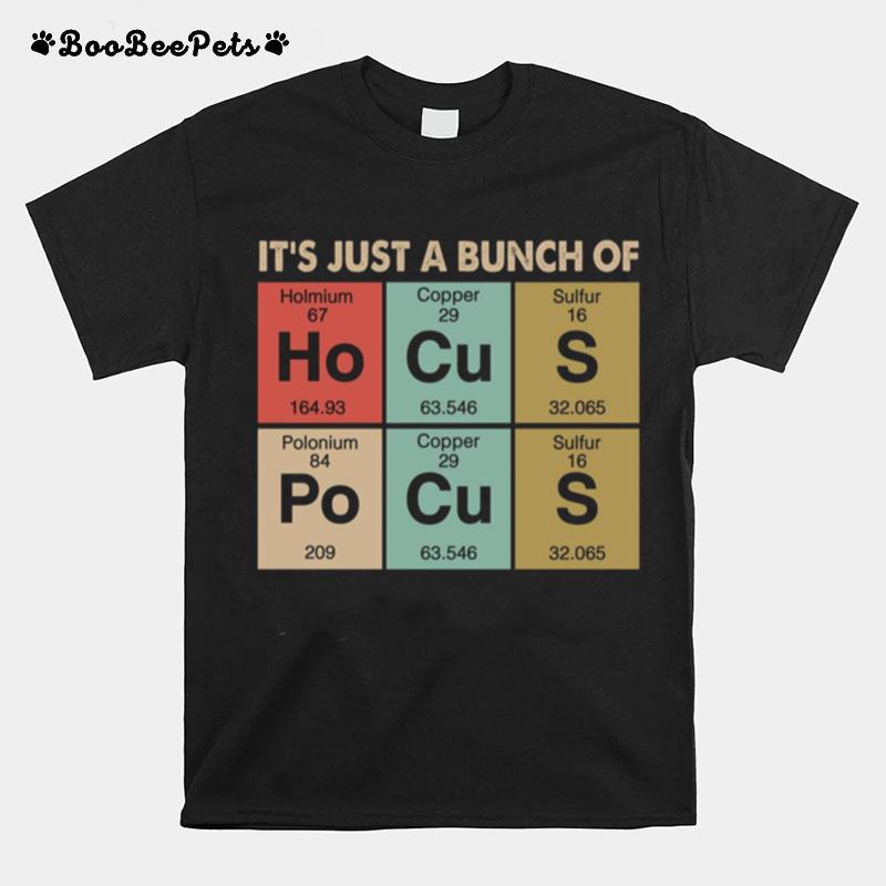 Its Just A Bunch Of Holmium Copper Sulfur Polonium Copper Sulfur T-Shirt
