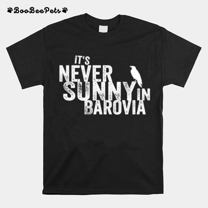 Its Never Sunny In Barovia Dungeons Dragons T-Shirt