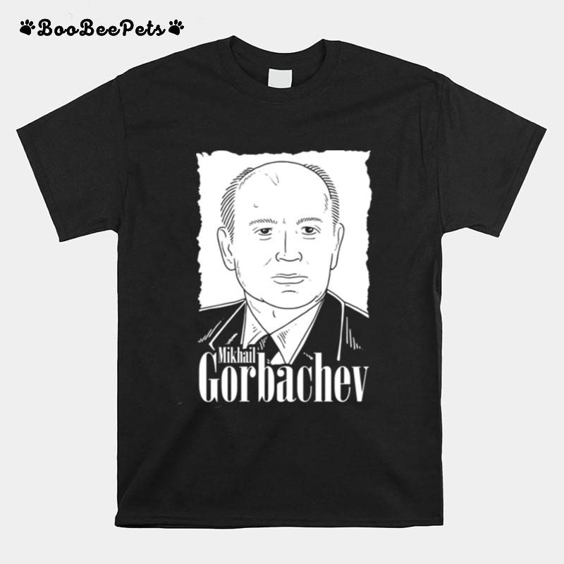 Its Not Brain Surgery Mikhail Gorbachev T-Shirt